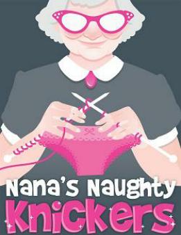 PPP - Nana's Naughty Knickers